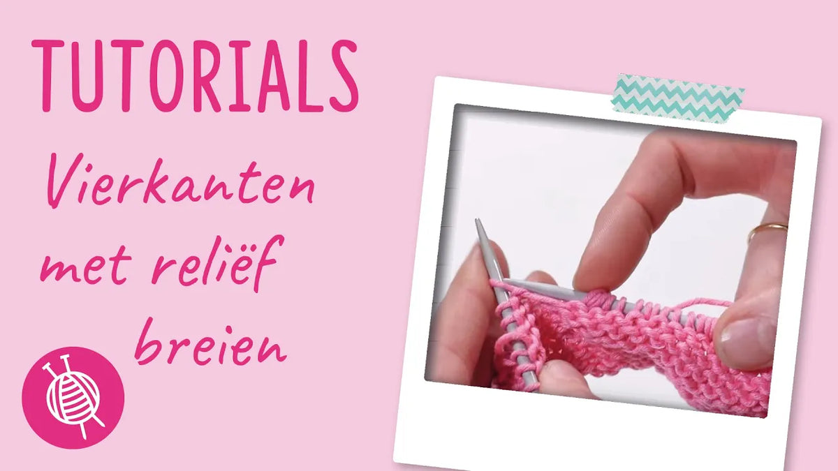 vierkanten met reliëf breien tutorial