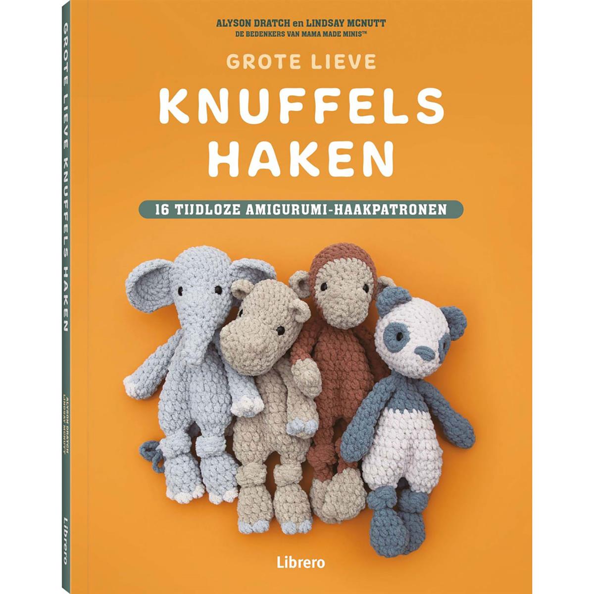 Cover van Grote Lieve Knuffels haken met gehaakte olifant, lammetje, aap en hond