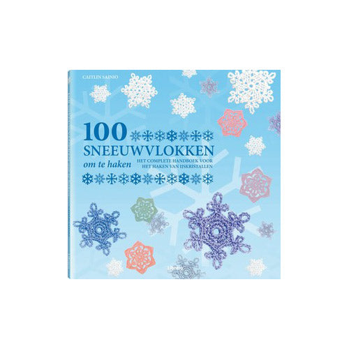 Cover van 100 Sneeuwvlokken om te haken van Caitlin Sainio