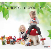 Gnomes To Crochet